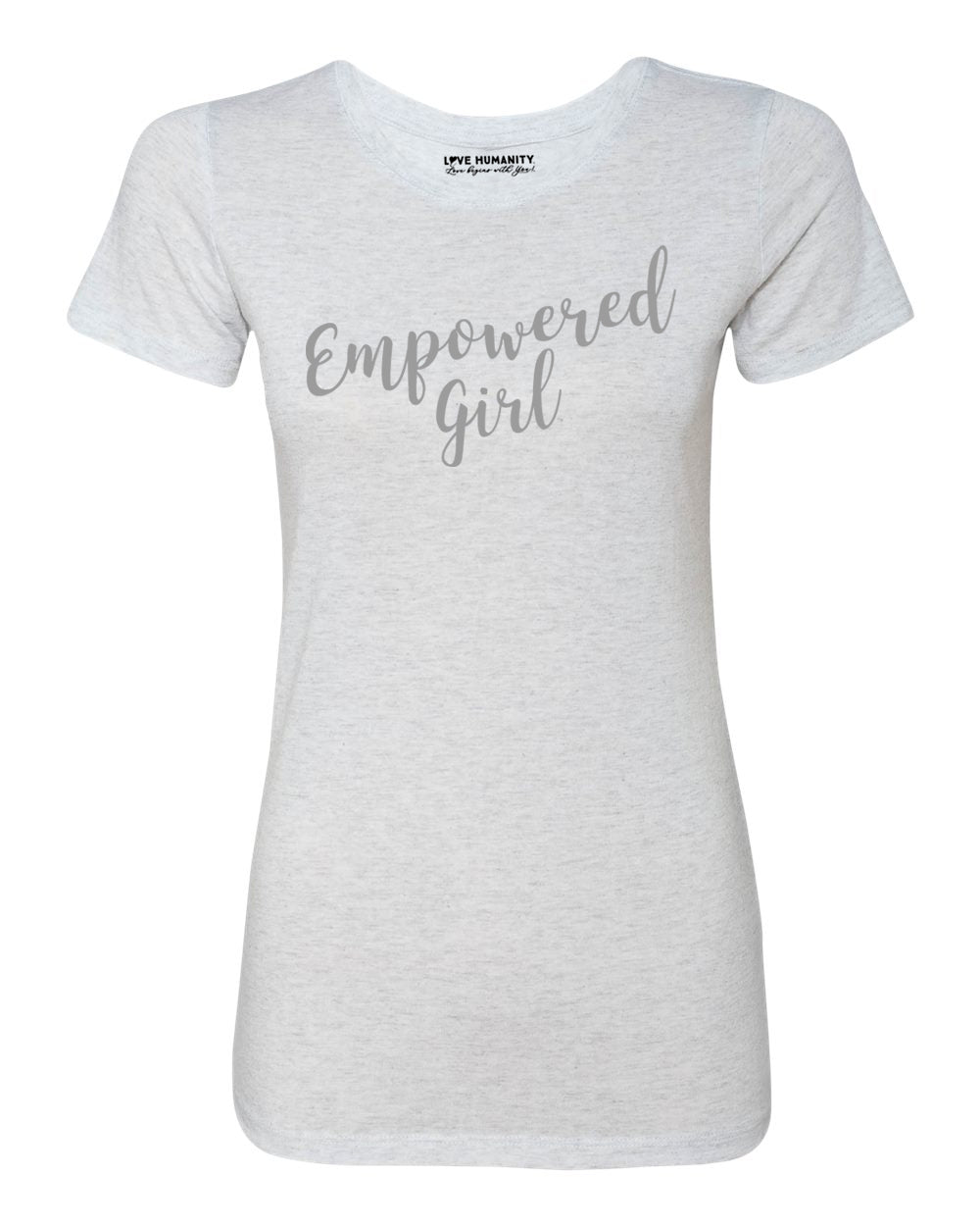 Empowered Girl™ Women's Premium TriBlend T
