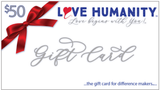 A LoveHumanity.com Gift Card