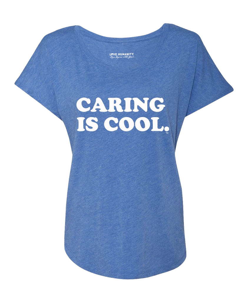 Caring is Cool™ Women's Dolman