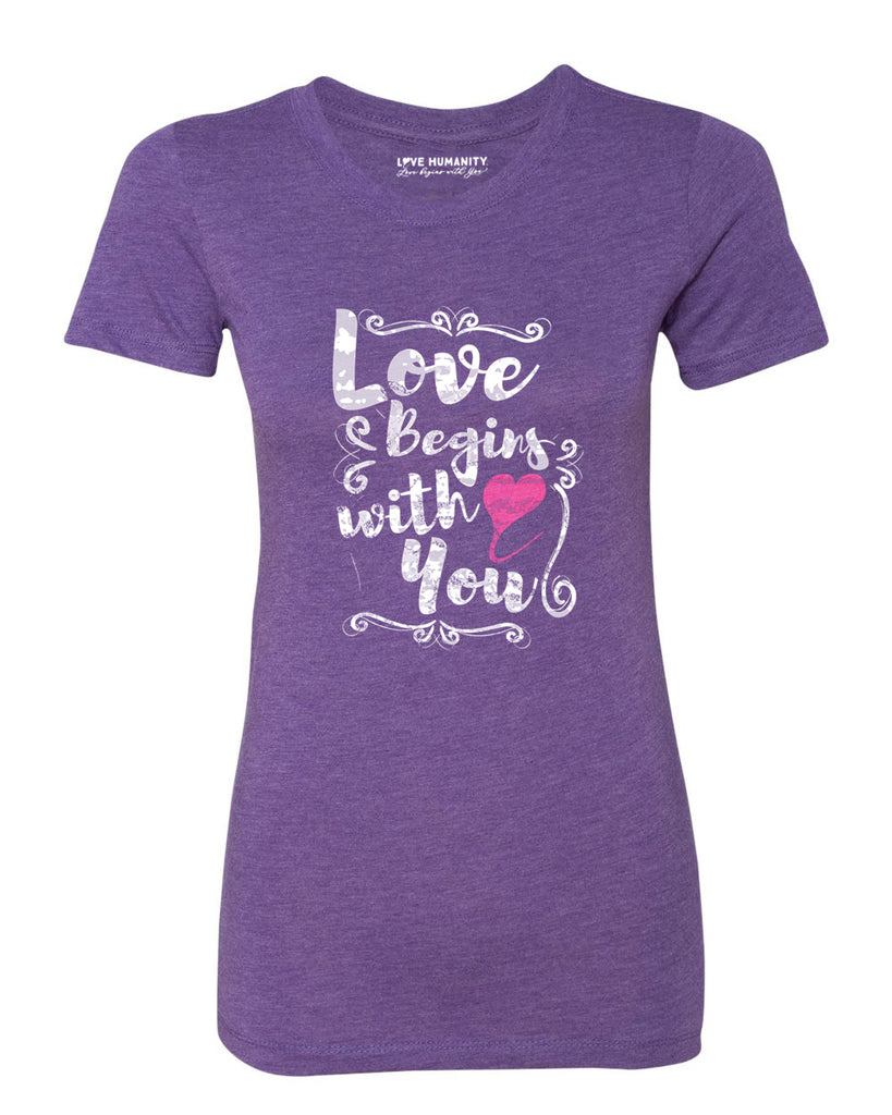 Love Begins With You™ Women's Premium TriBlend T