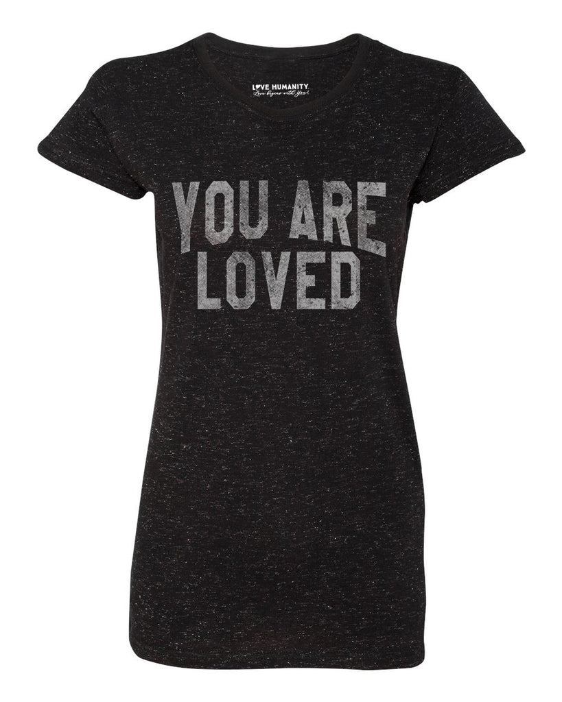 You Are Loved™ Women's Glitter T